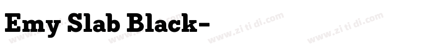 Emy Slab Black字体转换